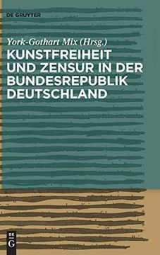 portada Kunstfreiheit und Zensur in der Bundesrepublik Deutschland (en Alemán)