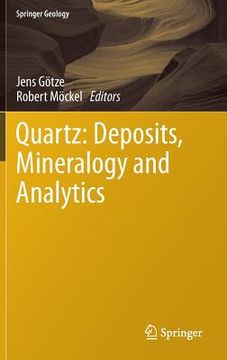 portada quartz: deposits, mineralogy and analytics (en Inglés)