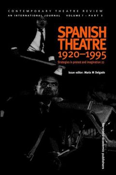 portada Spanish Theatre 1920 - 1995: Strategies in Protest and Imagination (2) (en Inglés)