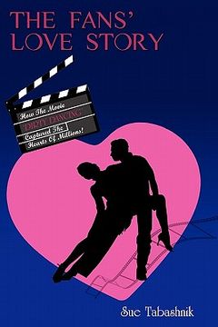 portada the fans' love story: how the movie 'dirty dancing' captured the hearts of millions! (en Inglés)
