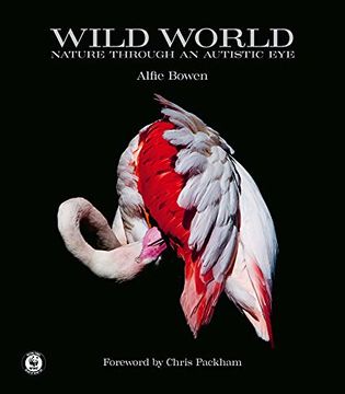 portada Wild World: Nature Through an Autistic Eye (en Inglés)