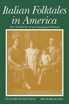 portada Italian Folktales in America: The Verbal art of an Immigrant Woman (Wayne State University Folklore Archive Study Series) (en Inglés)