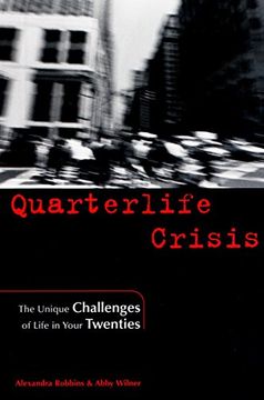 portada Quarterlife Crisis: The Unique Challenges of Life in Your Twenties (en Inglés)