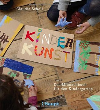 portada KinderKunst: Das Mitmachbuch für den Kindergarten (en Alemán)