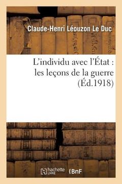 portada L'Individu Avec l'État: Les Leçons de la Guerre (in French)