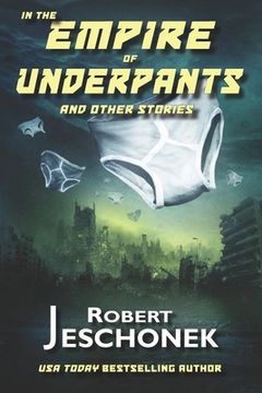 portada In the Empire of Underpants and Other Stories (en Inglés)