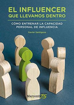 portada Influencer que Llevamos Dentro Como Entrenar la Capacidad (in Spanish)