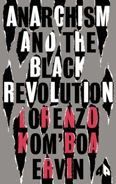 portada Anarchism and the Black Revolution: The Definitive Edition (in English)