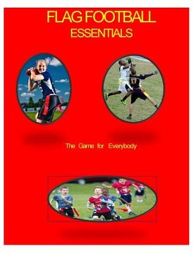 portada Flag Football Essentials (color): A Game for Everyone (en Inglés)