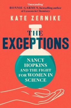 portada The Exceptions: Nancy Hopkins and the fight for women in science (en Inglés)