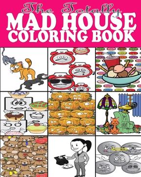 portada The Totally Mad House Coloring Book (en Inglés)
