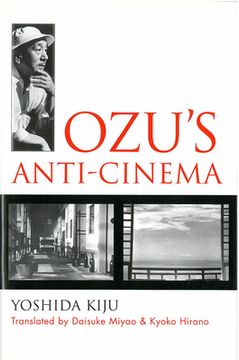 portada Ozu'S Anti-Cinema: 49 (Michigan Monograph Series in Japanese Studies) (in English)