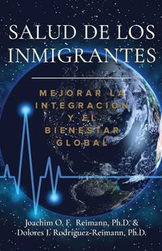 portada Salud de los Inmigrantes: Mejorar la Integración y el Bienestar Global