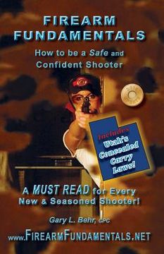 portada Firearm Fundamentals - UT: How to be a Safe and Confident Shooter (en Inglés)