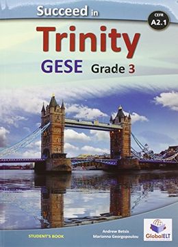 portada Succeed in Trinity GESE grades 3-4. Self-study edition. Con espansione online. Per la Scuole media