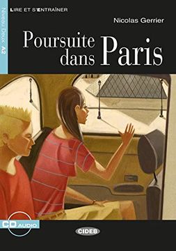 portada Poursuite Dans Paris: Französische Lektüre für das 2. , 3. Und 4. Lernjahr. Buch + Audio-Cd (Lire et S'entrainer)
