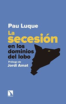 portada La secesión en los dominios del lobo (in Spanish)