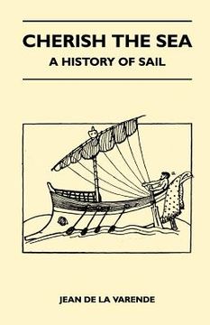 portada cherish the sea - a history of sail (en Inglés)