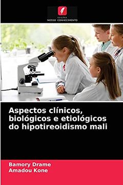 portada Aspectos Clínicos, Biológicos e Etiológicos do Hipotireoidismo Mali (en Portugués)