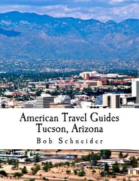 portada American Travel Guide: Tucson, Arizona (en Inglés)