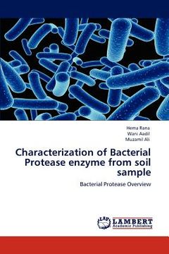 portada characterization of bacterial protease enzyme from soil sample (en Inglés)