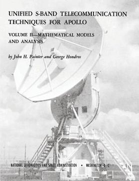 portada Unified S-Band Telecommunication Techniques for Apollo: Volume II - Mathematical Models and Analysis