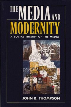 portada Media and Modernity: A Social Theory of the Media 
