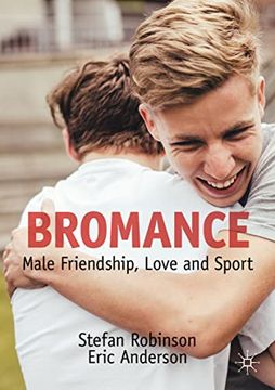 portada Bromance: Male Friendship, Love and Sport (en Inglés)