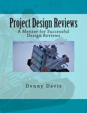 portada Project Design Reviews: A Mentor for Successful Design Reviews (en Inglés)