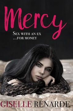portada Mercy: Sex with an Ex for Money (in English)