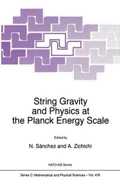 portada String Gravity and Physics at the Planck Energy Scale