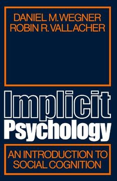 portada Implicit Psychology: An Introduction to Social Cognition (en Inglés)