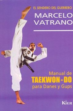 portada Manual de Taekwondo Para Danes y Gups (in Spanish)