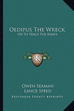 portada oedipus the wreck: or to trace the knave or to trace the knave (en Inglés)