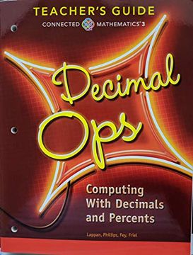 portada Connected Mathematics 3 - Decimal Operations: Computing With Decimals & Percents Teacher Guide, 9780328900961, 0328900966