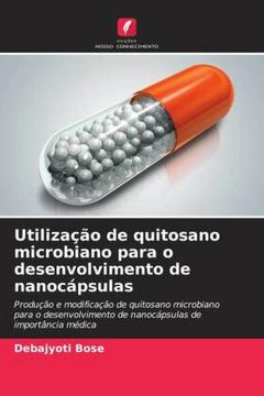 portada Utilização de Quitosano Microbiano Para o Desenvolvimento de Nanocápsulas
