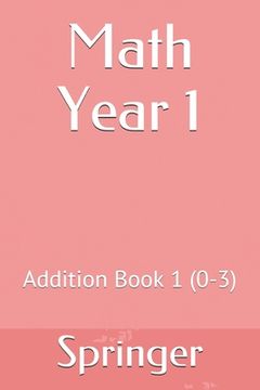 portada Math Year 1: Addition Book 1 (0-3) (in English)