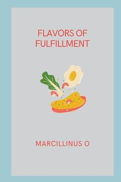 portada Flavors of Fulfillment (en Inglés)
