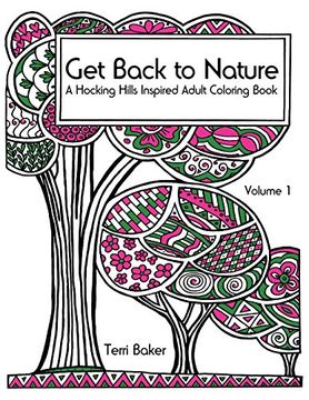 portada Get Back to Nature: A Hocking Hills Inspired Adult Coloring Book (en Inglés)