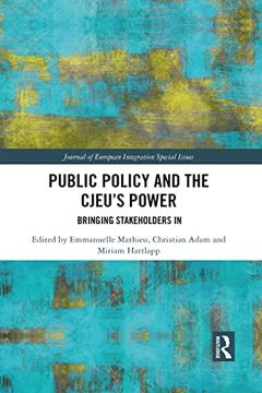 portada Public Policy and the Cjeu’S Power (Journal of European Integration Special Issues) (en Inglés)