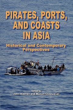 portada pirates, ports, and coasts in asia: historical and contemporary perspectives (en Inglés)