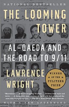 portada The Looming Tower: Al-Qaeda and the Road to 9 
