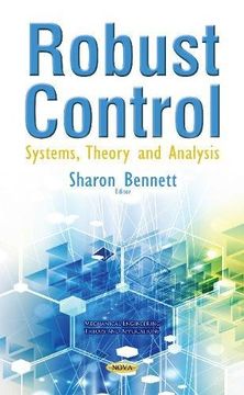 portada Robust Control: Systems Theory & Analysis (Mechanical Engineering Theory and Applications)
