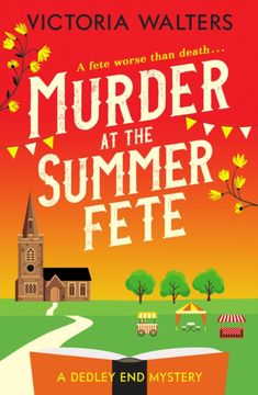 portada Murder at the Summer Fete: 2 (The Dedley end Mysteries) (en Inglés)