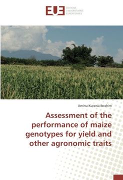 portada Assessment of the performance of maize genotypes for yield and other agronomic traits