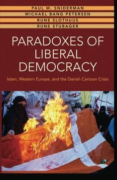 portada Paradoxes of Liberal Democracy: Islam, Western Europe, and the Danish Cartoon Crisis (en Inglés)
