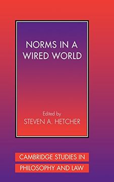 portada Norms in a Wired World Hardback (Cambridge Studies in Philosophy and Law) 