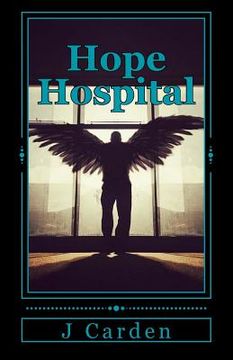 portada Hope Hospital: Unorthodox Ministries (in English)