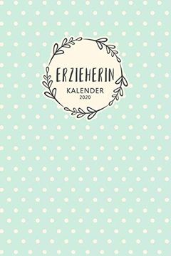 Libro Erzieherin Kalender 2020: Geschenk Wochenplaner,Terminkalender