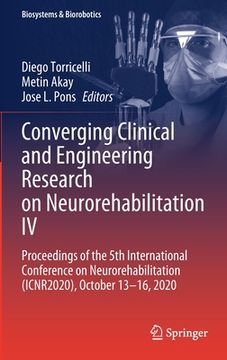 portada Converging Clinical and Engineering Research on Neurorehabilitation IV: Proceedings of the 5th International Conference on Neurorehabilitation (Icnr20